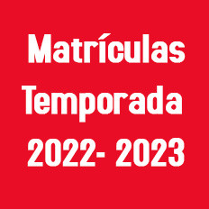 Matrículas Temporada 2022-2023